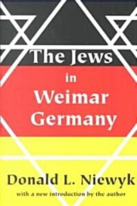 Jews in Weimar Germany (Paperback)