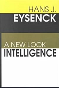 Intelligence : A New Look (Paperback, New ed)