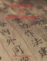 Facts about the Worlds Languages: 0 (Hardcover)