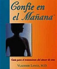Confie En El Manana (Paperback)