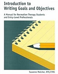 Introduction to Writing Goals & Objectives (Paperback)