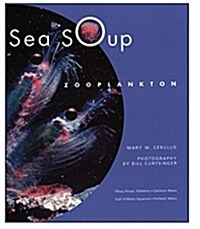 Sea Soup: Zooplankton (Hardcover)
