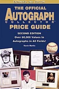 The Official Autograph Collector Price Guide (Paperback, 2nd)