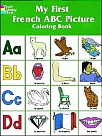 My First French ABC Picture Coloring Book (Paperback, ACT, Bilingual)