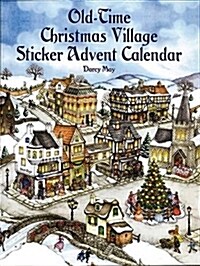 Old-Time Christmas Village Sticker Advent Calendar (Paperback)
