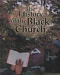 The History of the Black Church (Library)