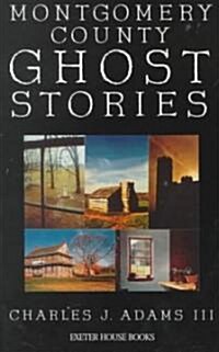 Montgomery County Ghost Stories (Paperback)