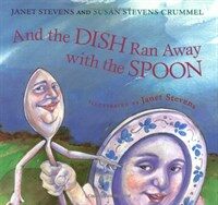 And the Dish Ran Away with the Spoon (Hardcover)