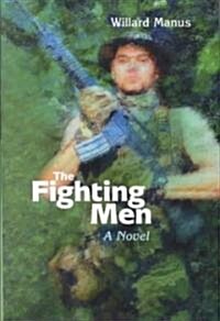 The Fighting Men (Hardcover)