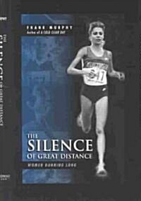 The Silence of Great Distance (Hardcover)