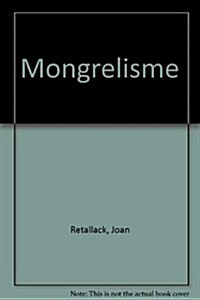 Mongrelisme (Paperback)
