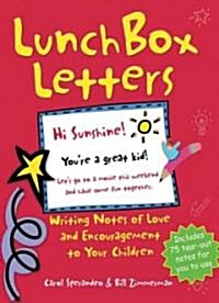 Lunch Box Letters: Writing Notes of Love and Encouragement to Your Children (Paperback)