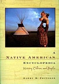[중고] A Native American Encyclopedia: History, Culture, and Peoples (Paperback)