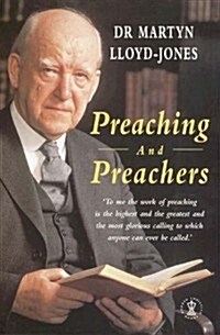 [중고] Preaching and Preachers (Paperback)