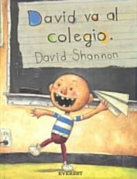 David Va al Colegio = David Goes to School (Hardcover)