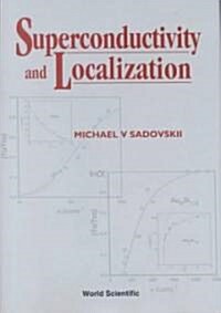 Superconductivity and Localization (Hardcover)