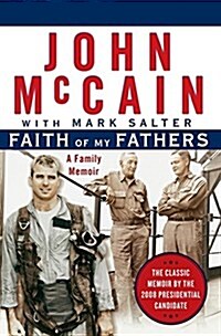 Faith of My Fathers: A Family Memoir (Paperback)