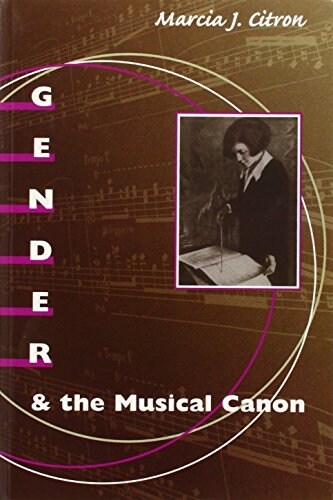 Gender and the Musical Canon (Paperback)