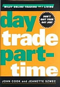 Day Trade Part-Time (Hardcover)