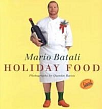 Mario Batali Holiday Food (Hardcover, 1st)