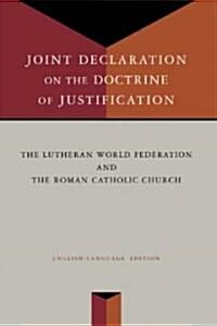 Joint Declaration on the Doctrine of Justification (Paperback)