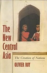 The New Central Asia (Paperback)
