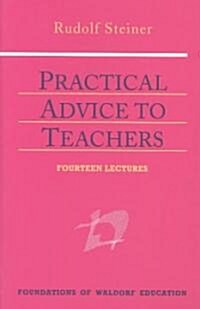 Practical Advice to Teachers: (Cw 294) (Paperback, 3, Revised)