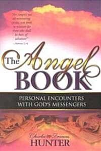 The Angel Book: Personal Encounters with Gods Messengers (Paperback)
