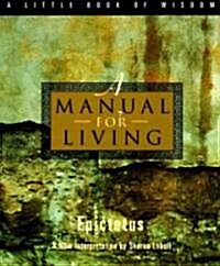 A Manual for Living (Paperback)