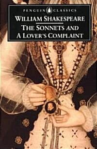 The Sonnets and a Lovers Complaint (Paperback, Reprint)