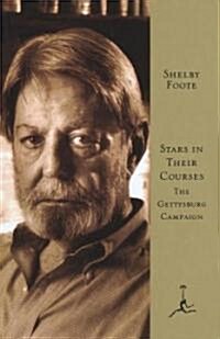 Stars in Their Courses: The Gettysburg Campaign, June-July 1963 (Hardcover)