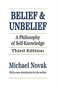 Belief and Unbelief: A Philosophy of Self-knowledge (Paperback, 3, Revised)