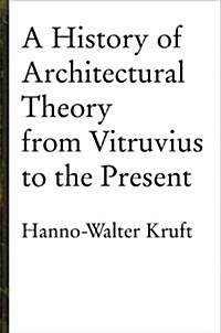 History of Architectural Theory (Paperback)