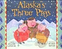 Alaskas Three Pigs (Paperback)