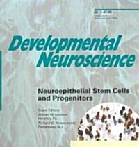 Neuroepithelial Stem Cells and Progenitors (Paperback)