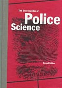 The Encyclopedia of Police Science, Second Edition (Hardcover, 2)