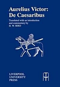 Aurelius Victor : De Caesaribus (Paperback)