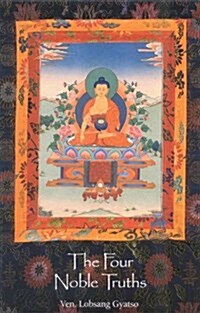 The Four Noble Truths (Paperback)