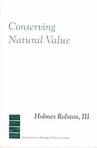 Conserving Natural Value (Paperback)