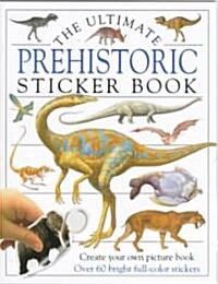 The Ultimate Prehistoric Sticker Book (Paperback)