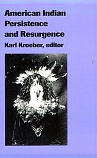 American Indian Persistence and Resurgence (Paperback)