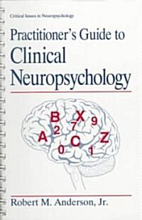 Practitioners Guide to Clinical Neuropsychology (Paperback, 1994)