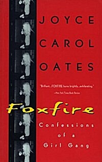 Foxfire: Confessions of a Girl Gang (Paperback)