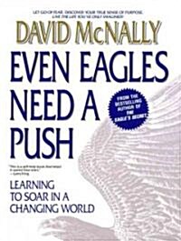 Even Eagles Need a Push: Learning to Soar in a Changing World (Paperback)