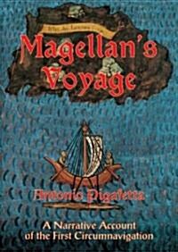 Magellans Voyage: A Narrative Account of the First Circumnavigation (Paperback, Revised)