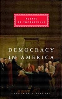 Democracy in America: Introduction by Alan Ryan (Hardcover)