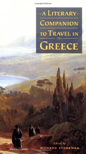 A Literary Companion to Travel in Greece (Paperback, Reprint, Subsequent)