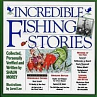 Incredible Fishing Stories (Paperback)