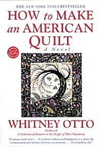 [중고] How to Make an American Quilt (Paperback)