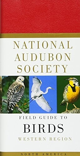 National Audubon Society Field Guide to North American Birds--W: Western Region - Revised Edition (Hardcover, Revised)
